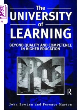海外直订The University of Learning: Beyond Quality and Competence 学习型大学：超越素质与能力