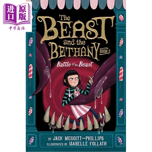 预售 怪兽与贝萨妮系列第3册 失控的派对 英文原版美版精装 The Beast and the Bethany Jack Meggitt Phillips
