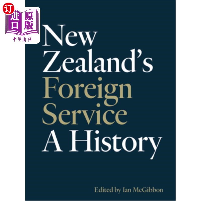 海外直订New Zealand's Foreign Service: A History 新西兰外交服务:一段历史