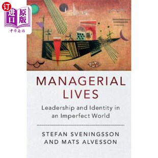 领导力和身份认同 Leadership 管理生活：不完美世界中 World Imperfect Identity and Lives 海外直订Managerial