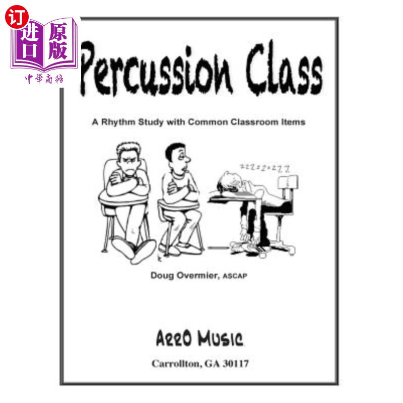 海外直订Percussion Class: A Rhythm Study: Rhytm for Common Class Items 打击类：节奏研究：普通类项目的节奏