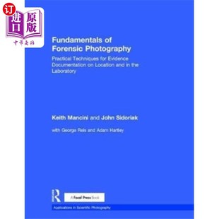 法医摄影基础 海外直订Fundamentals Forensic Photography