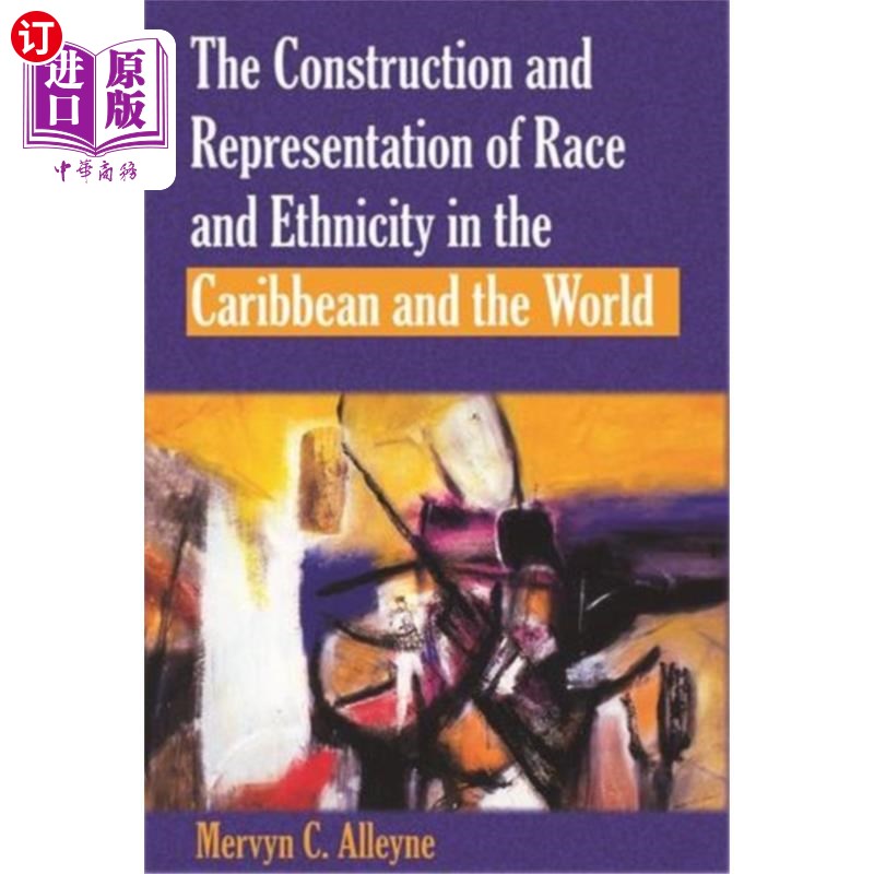 海外直订Construction and Representation of Race and Ethn... 加勒比和世界的种族和民族的建构与表征