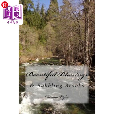海外直订Beautiful Blessings: & Babbling Brooks 美丽的祝福:&咿呀学语的Brooks