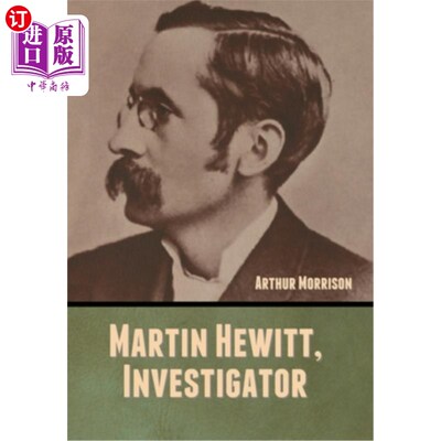 海外直订Martin Hewitt, Investigator 马丁?休伊特调查员