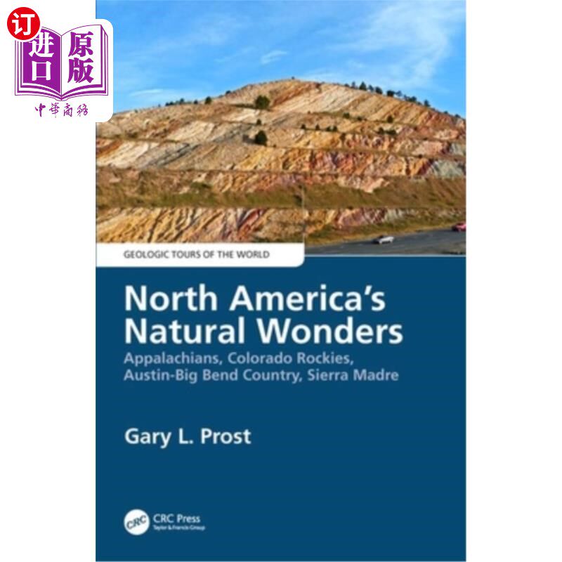 海外直订North America's Natural Wonders: Appalachians, Colorado Rockies, Austin-Big Bend 北美自然奇观:阿巴拉契亚山