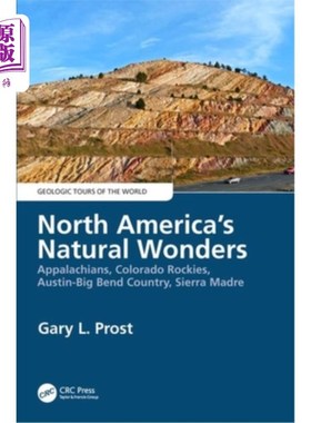 海外直订North America's Natural Wonders: Appalachians, Colorado Rockies, Austin-Big Bend 北美自然奇观:阿巴拉契亚山