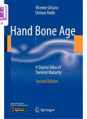 海外直订医药图书Hand Bone Age: A Digital Atlas of Skeletal Maturity 手部骨龄：骨骼成熟度的数字图谱