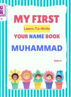 海外直订My First Learn-To-Write Your Name Book: Muhammad 我第一次学会写你的名字：穆罕默德