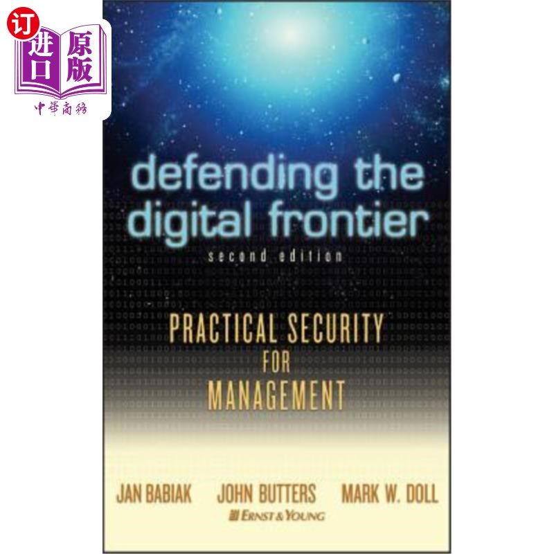 海外直订Defending the Digital Frontier: Practical Security for Management 保卫数字前沿:管理的实际安全 - 实物图