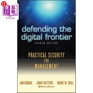 海外直订Defending the Digital Frontier: Practical Security for Management 保卫数字前沿:管理的实际安全