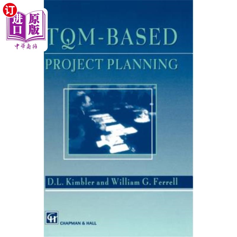 海外直订Tqm-Based Project Planning 基于全面质量管理的项目规划