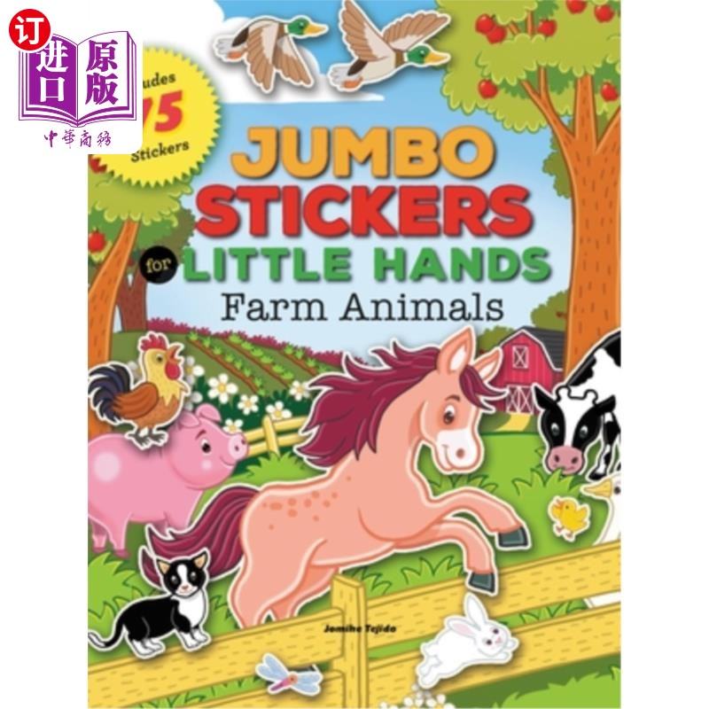 海外直订Jumbo Stickers for Little Hands: Farm Animals: Includes 75 Stickers 小手用巨型贴纸：农场动物：包括75张贴纸