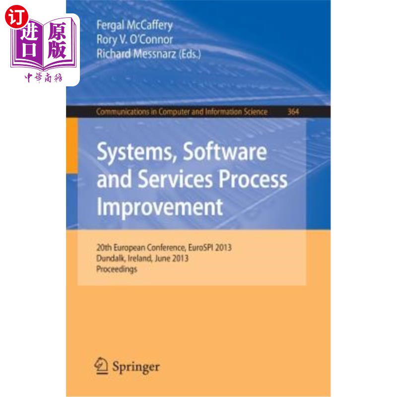 海外直订Systems, Software and Services Process Improvement: 20th European Conference, Eu 系统、软件和服务流程改进：