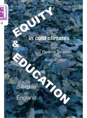 海外直订Equity and Education in Cold Climates, Sweden and England 瑞典和英国寒冷气候下的公平与教育