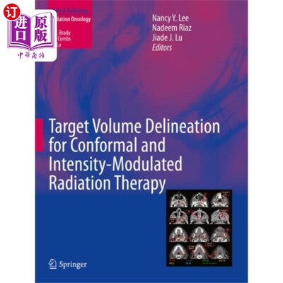 海外直订医药图书Target Volume Delineation for Conformal and Inte... 适形和调强放疗靶区划定
