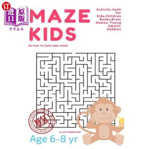 海外直订Maze Puzzle for Kids Age 6-8 years, 50 Fun to Explore Maze: Activity book for Ki 6-8岁儿童的迷宫拼图，50个
