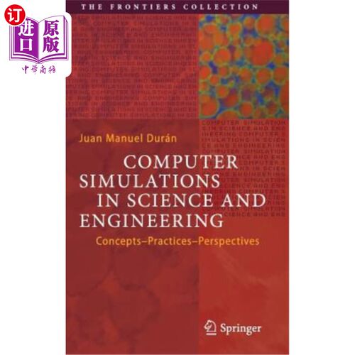 海外直订Computer Simulations in Science and Engineering: Concepts - Practices - Perspect 科学与工程中的计算机模拟：