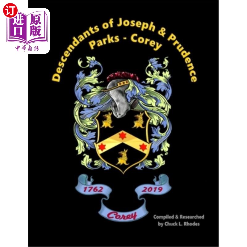 海外直订Descendants of Joseph & Prudence Parks Corey 约瑟夫和普律当丝·帕克斯·科里的后代