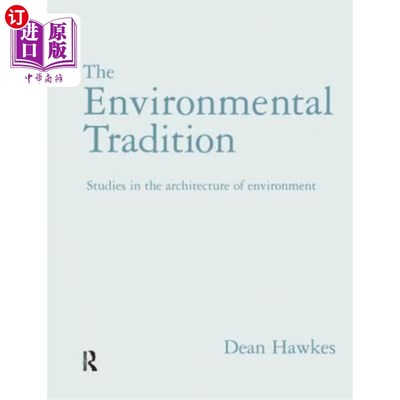 海外直订The Environmental Tradition: Studies in the Architecture of Environment 环境传统:环境建筑研究