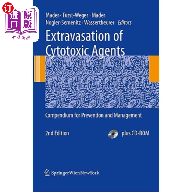 海外直订医药图书Extravasation of Cytotoxic Agents: Compendium for Prevention and Management [Wit 细胞毒性药物外渗：