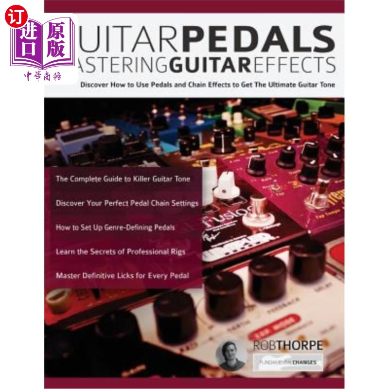 海外直订Guitar Pedals: Mastering Guitar Effects 吉他踏板：掌握吉他效果