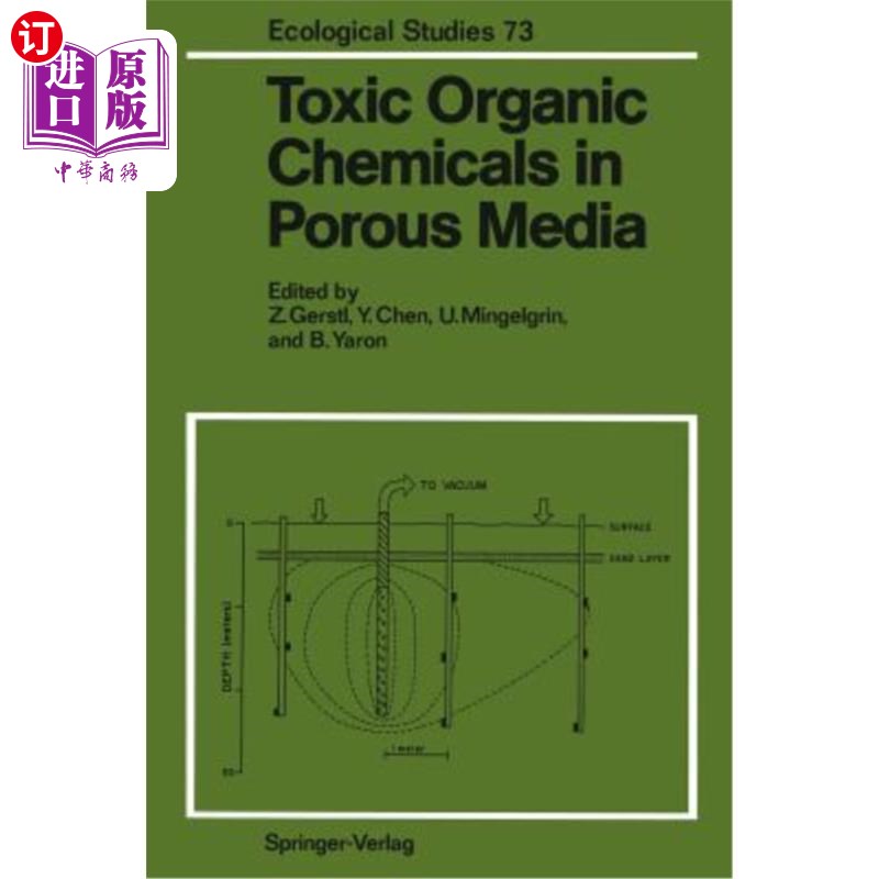 海外直订Toxic Organic Chemicals in Porous Media 多孔介质中的有毒有机化学品