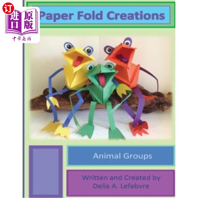 【中商海外直订】paper fold creations: make your own 3d