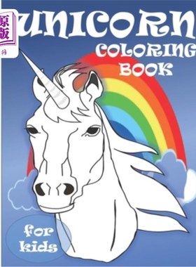 海外直订unicorn coloring book for kids: Fun Children's Coloring Book - 66 Magical Pages  儿童填色书:有趣的儿童填色