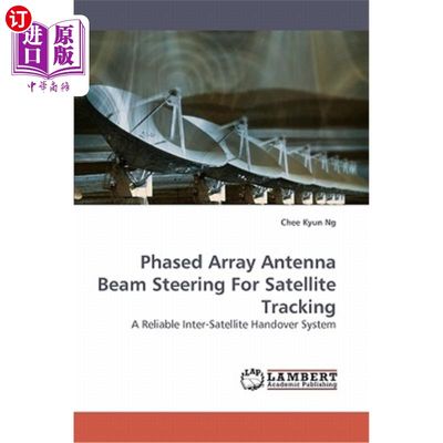 海外直订Phased Array Antenna Beam Steering for Satellite Tracking 卫星跟踪的相控阵天线波束转向