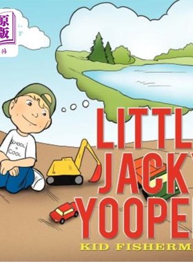 海外直订Little Jacky Yooper: Kid Fisherman 小杰克:小渔夫