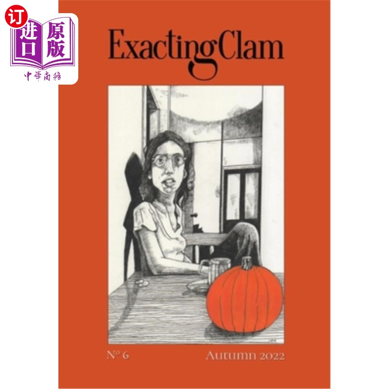 海外直订Exacting Clam No. 6: Autumn 2022 蛤蜊6号:2022年秋季