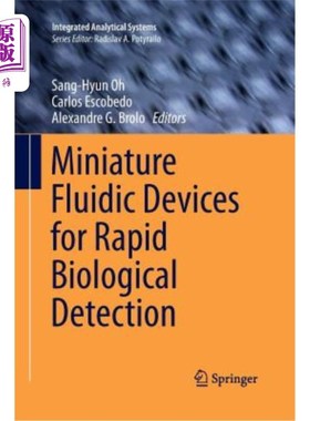 海外直订Miniature Fluidic Devices for Rapid Biological Detection 用于快速生物检测的微型射流装置