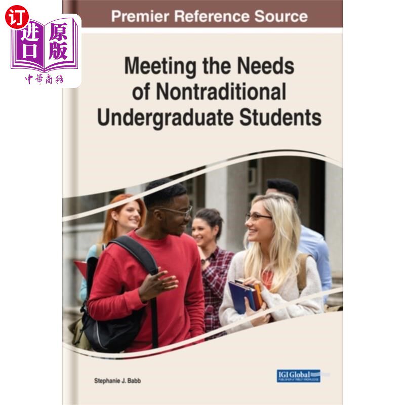 海外直订Meeting the Needs of Nontraditional Undergraduat... 满足非传统本科学生的需求