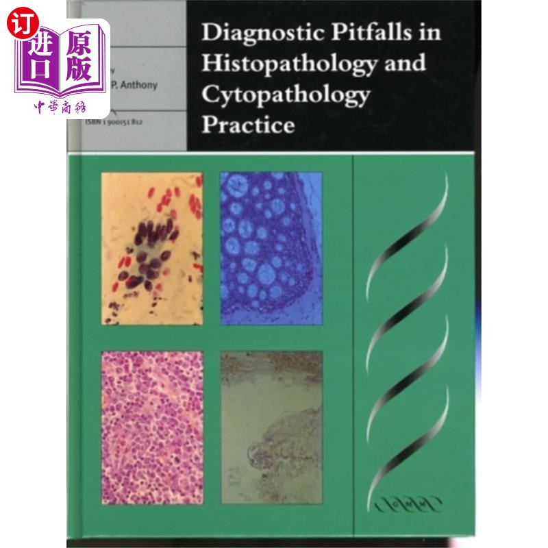 海外直订医药图书Diagnostic Pitfalls in Histopathology and Cytopathology Practice 组织病理学和细胞病理学实践中的诊断缺陷