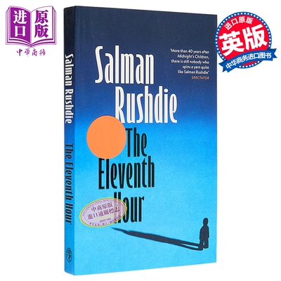 第十一个小时 萨尔曼鲁西迪 午夜之子街区 现当代文学 The Eleventh Hour 英文原版 Salman Rushdie【中商原版】
