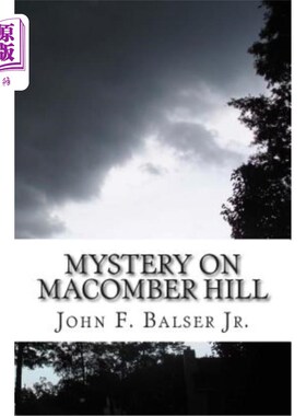 海外直订Mystery on Macomber Hill: (A Baker Boys Adventure) 麦康伯山之谜：（贝克男孩探险）
