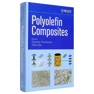 现货 聚烯烃复合物 英文原版 Polyolefin Composites Domasius Nwabunma【中商原版】wiley