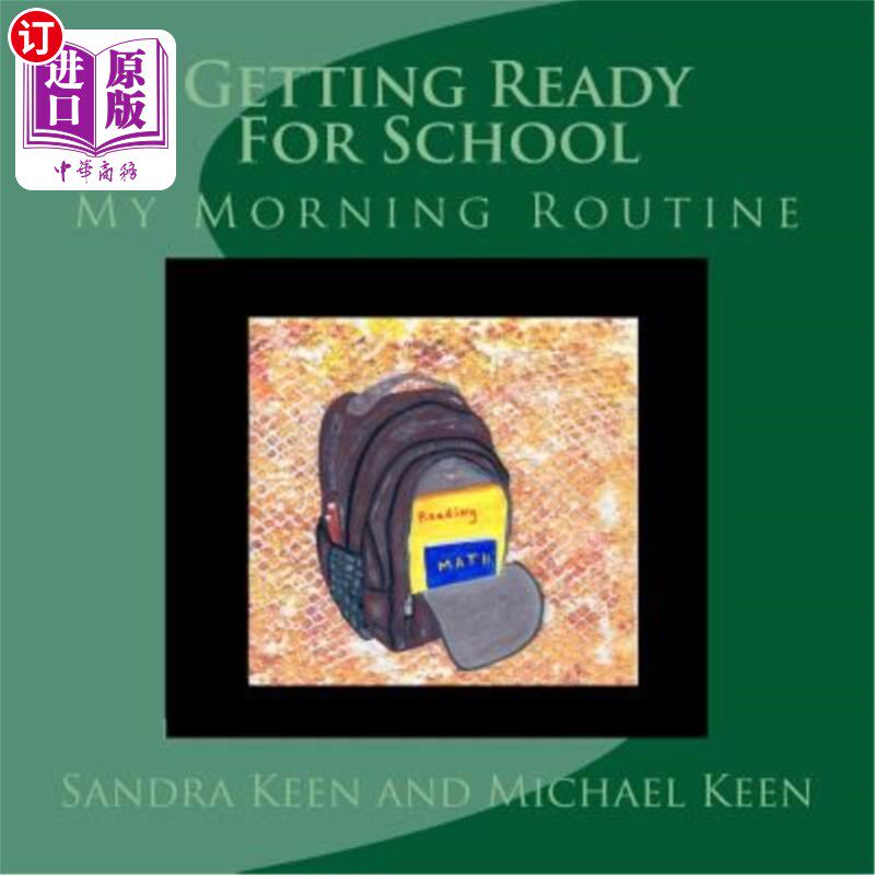 海外直订Getting Ready for School: My Morning Routine 准备上学：我的早间例行公事