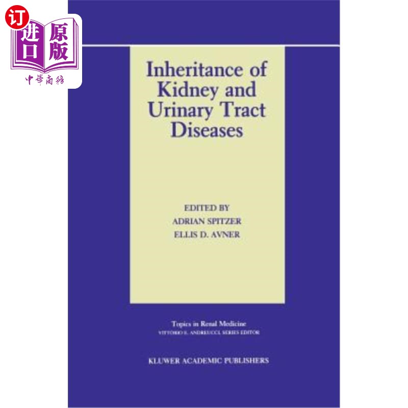 海外直订医药图书Inheritance of Kidney and Urinary Tract Diseases 肾、尿路疾病的遗传