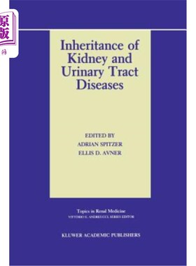 海外直订医药图书Inheritance of Kidney and Urinary Tract Diseases 肾、尿路疾病的遗传