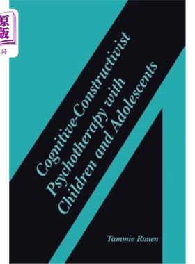 海外直订医药图书Cognitive-Constructivist Psychotherapy with Children and Adolescents 儿童青少年认知建构主义心理治疗