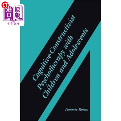 海外直订医药图书Cognitive-Constructivist Psychotherapy with Children and Adolescents 儿童青少年认知建构主义心理治疗