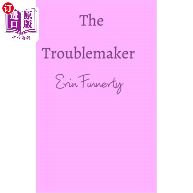 海外直订the troublemaker 麻烦制造者