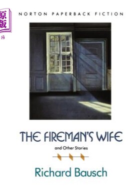 海外直订The Fireman's Wife and Other Stories 消防员的妻子和其他故事