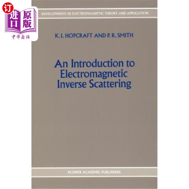 海外直订An Introduction to Electromagnetic Inverse Scattering 电磁逆散射导论