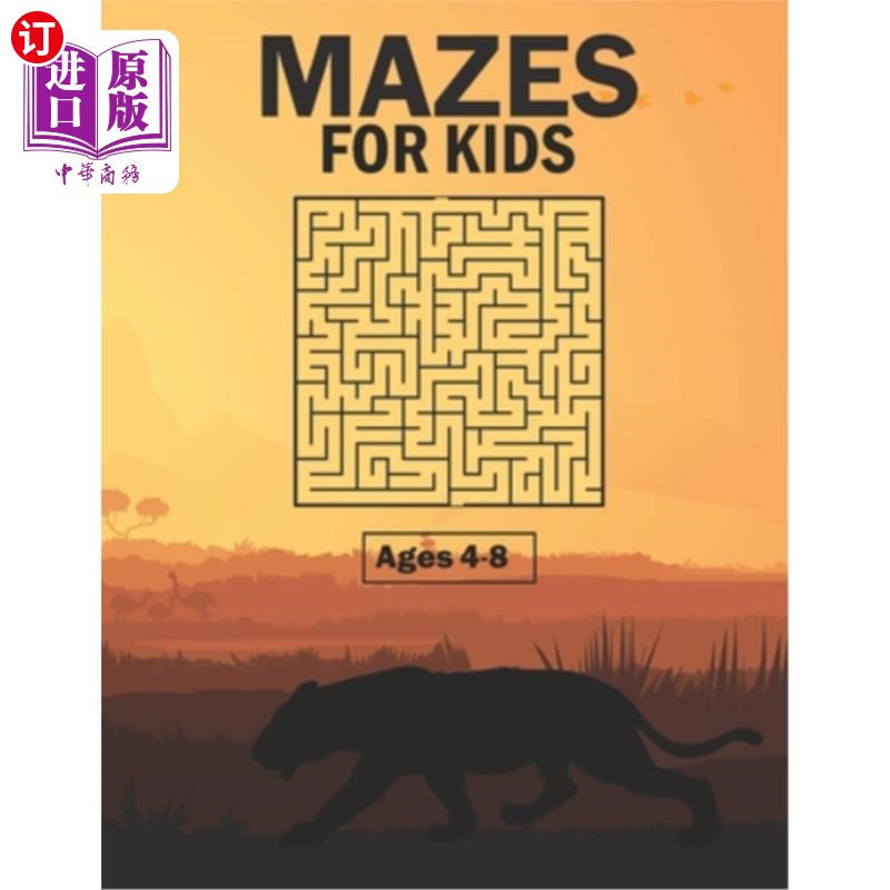 海外直订Mazes For Kids Ages 4-8: Activity Books For Kids Ages 4-6,6-8 Mazes Workbook, Pu 迷宫4-8岁的孩子:
