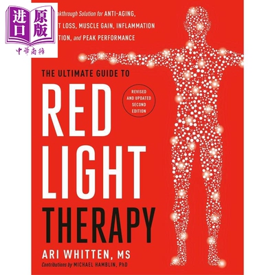 预售 红光疗法终极指南 The Ultimate Guide to Red Light Therapy 英文原版 Ari Whitten【中商原版】