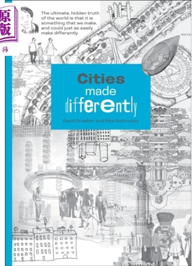 大卫格雷伯 打造与众不同的城市 城市室外景观设计 Cities Made Differently 英文原版 David Graeber【中商原版】