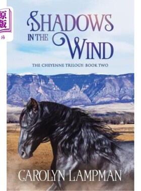 海外直订Shadows in the Wind: Cheyenne Trilogy Book 2 Large Print 风中的影子：夏延三部曲第二册大号印刷品